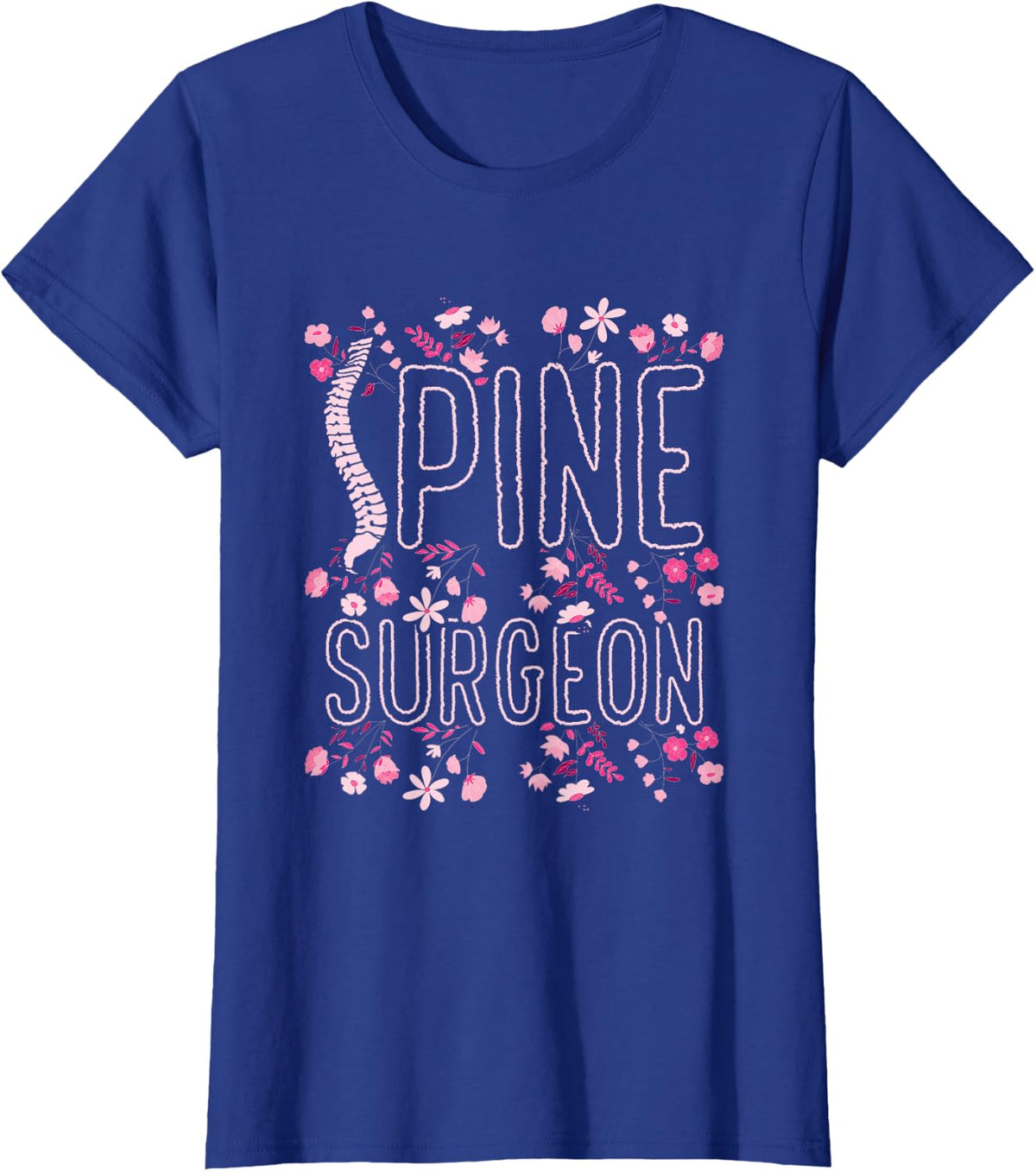 Spine Whisperer Spine Squad Spine Surgeon T-Shirt - Royal Blue