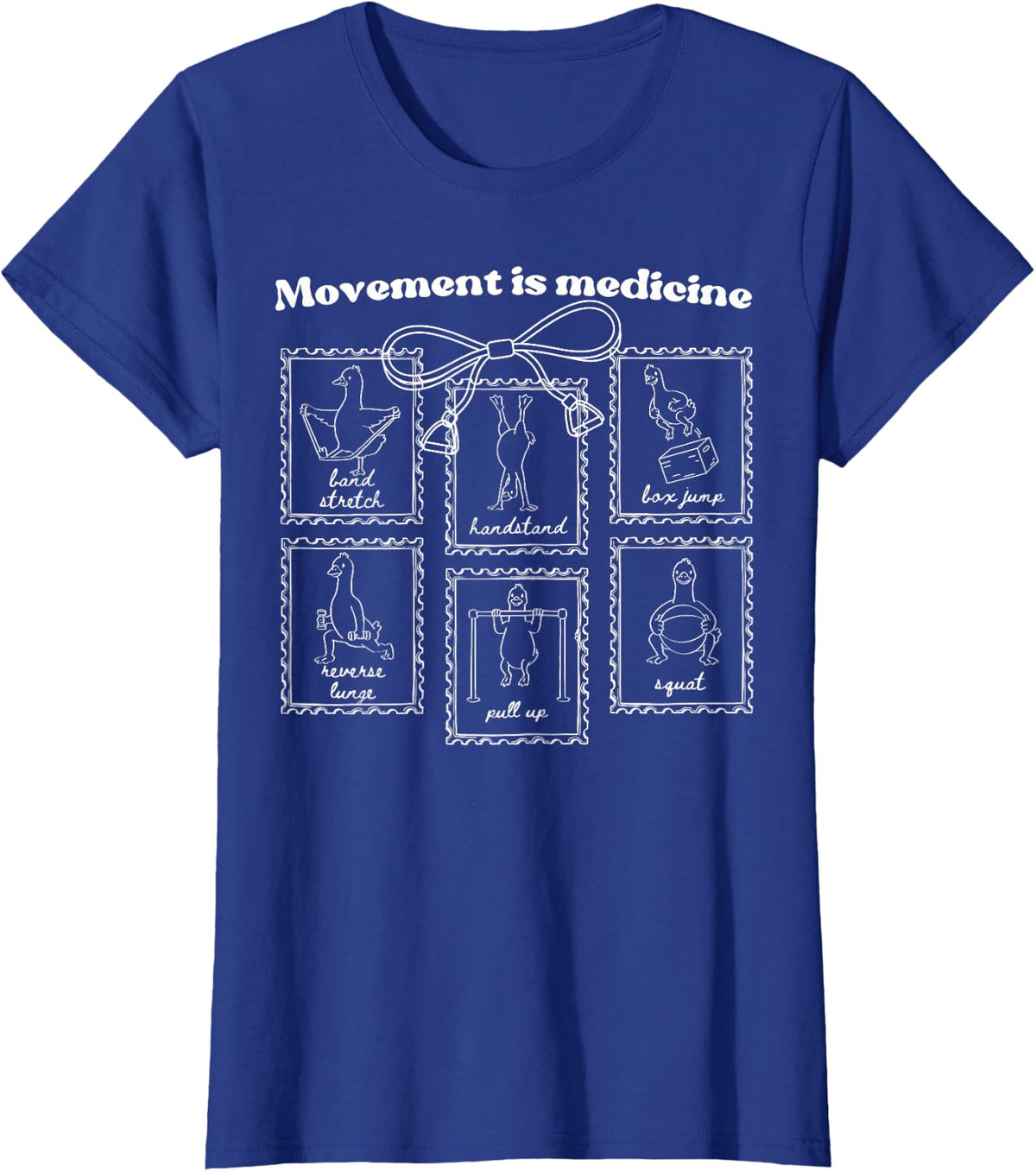 Stamp Movement is Medicine Silly Goose PT Physical Therapist T-Shirt - Royal Blue