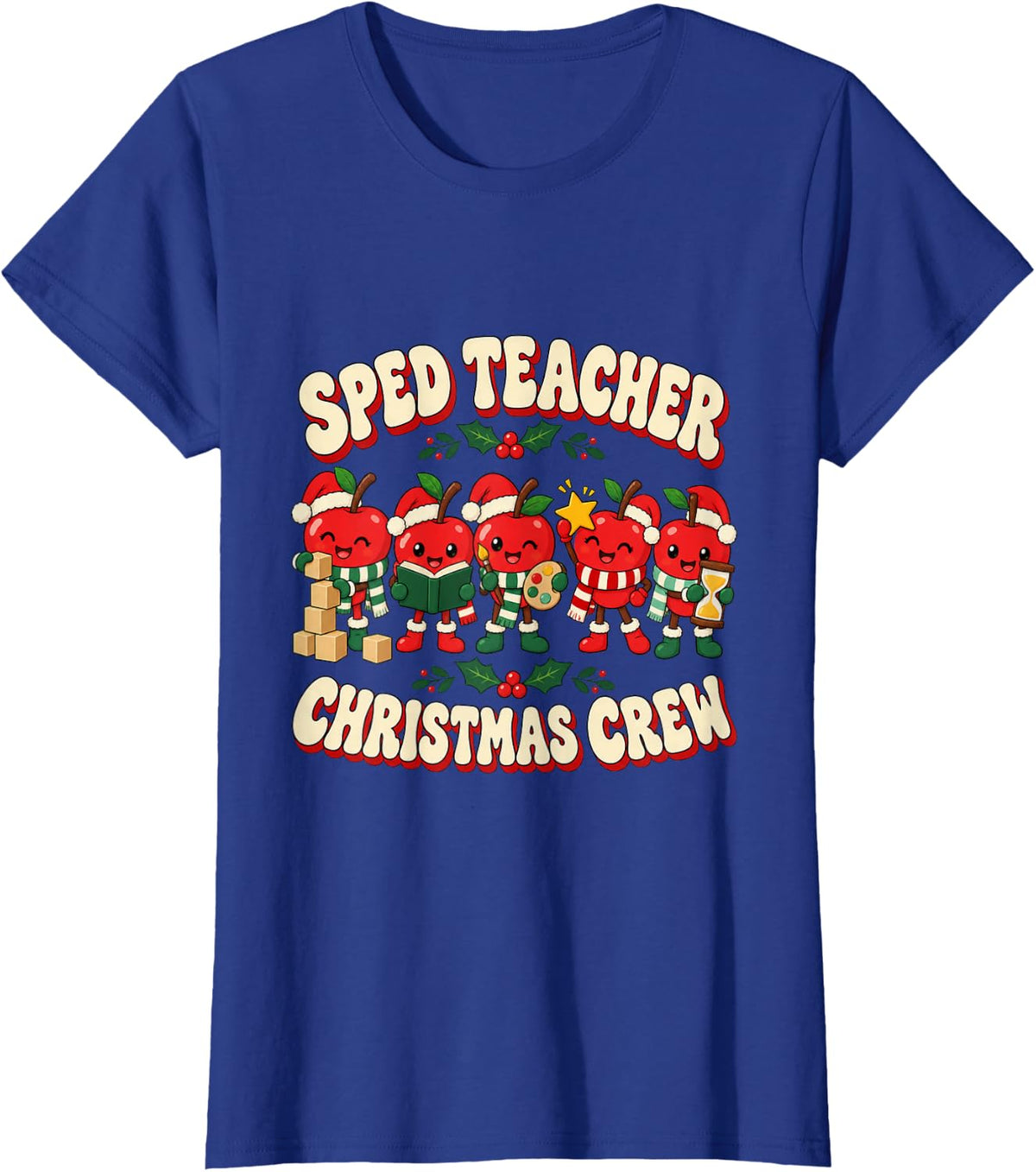 Christmas SPED Teacher Festive Winter T-Shirt - Royal Blue