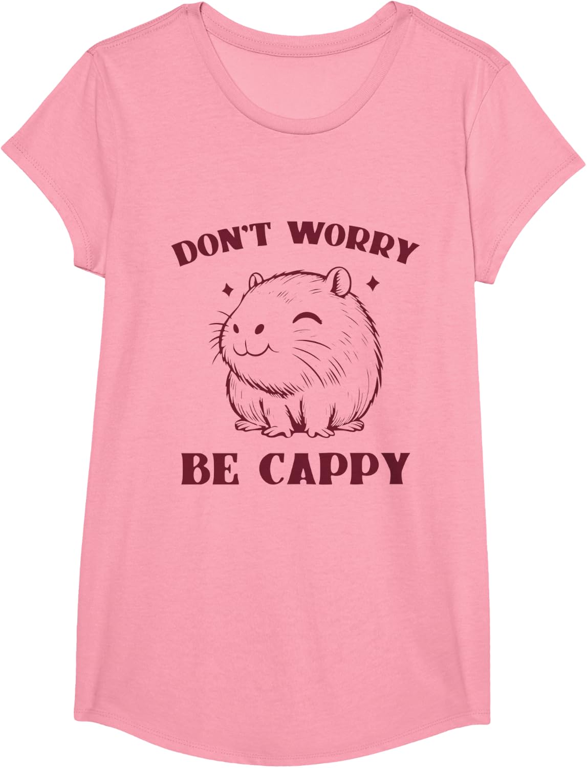 Dont Worry Be Cappy Funny Rodent Cute Capybara T-Shirt - Girls Pink