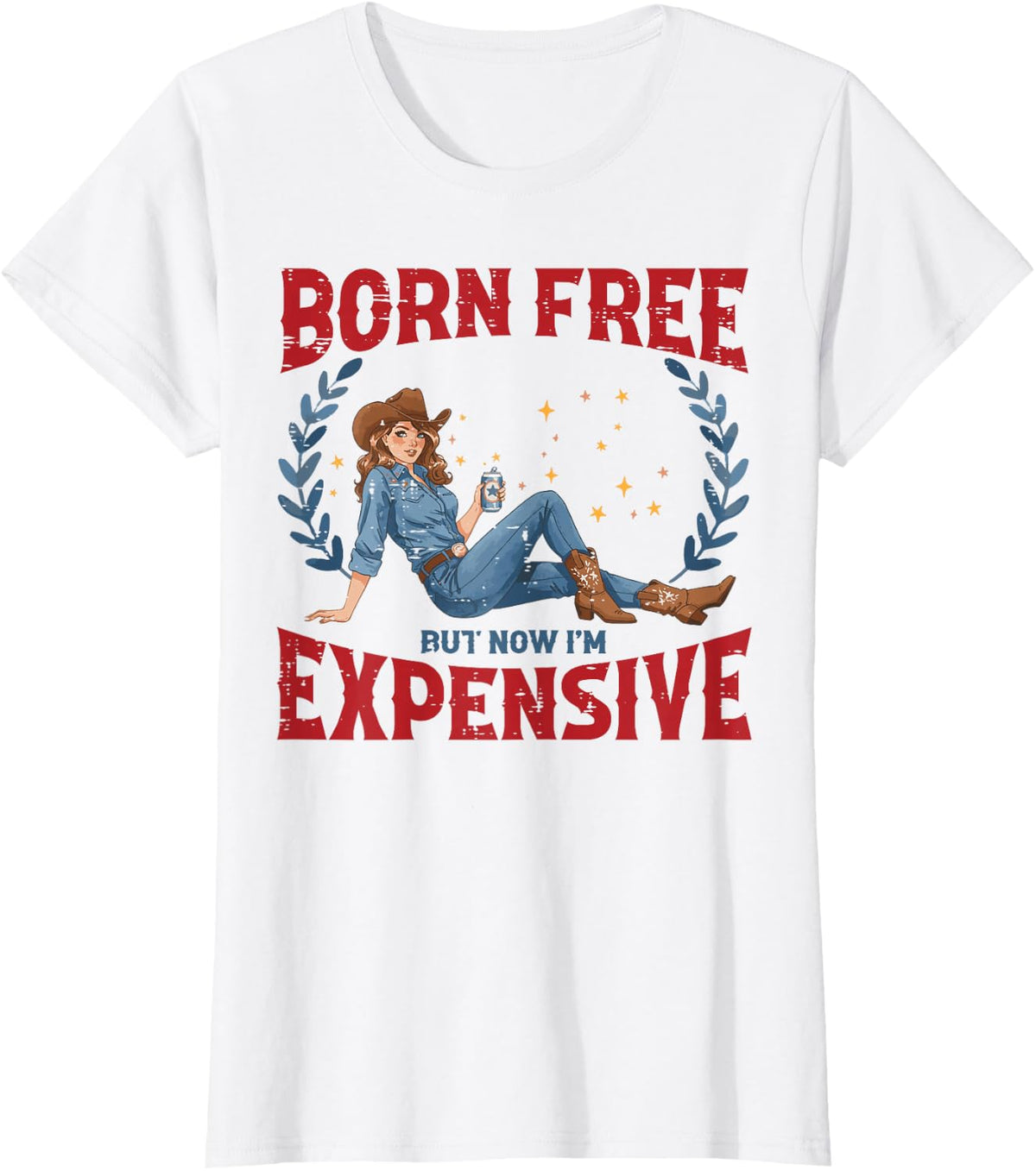 4th of July Born Now Expensive Funny Humor Free Women T-Shirt - White