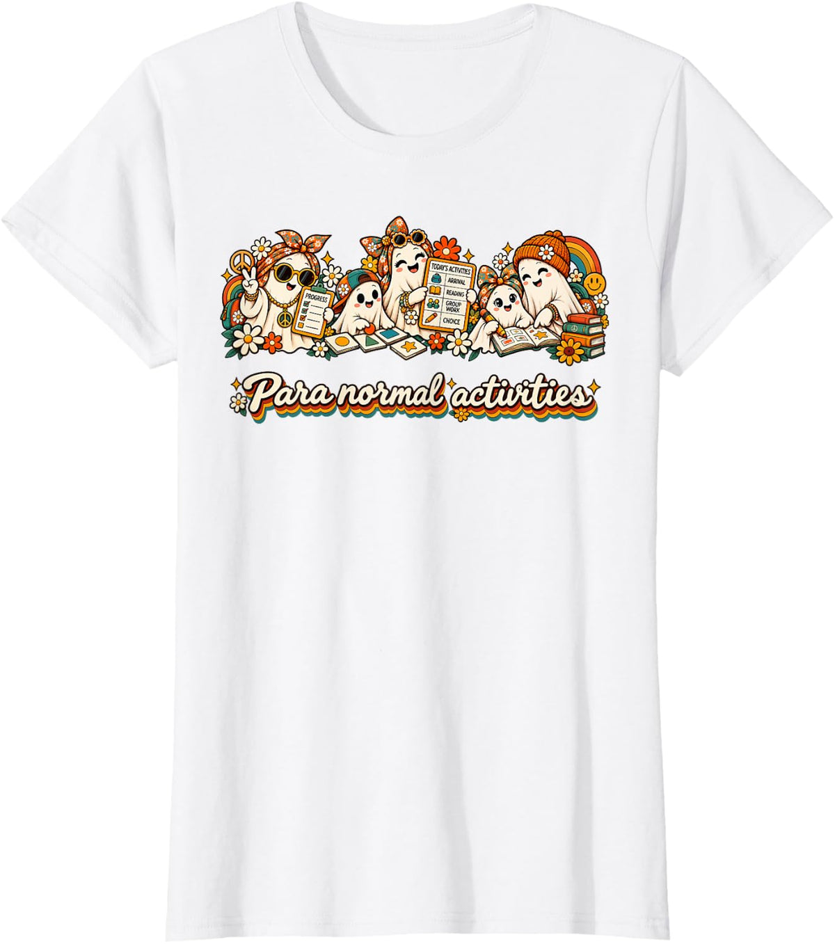 Ghost para Normal Activities Paraprofessional SpEd Teacher T-Shirt - White