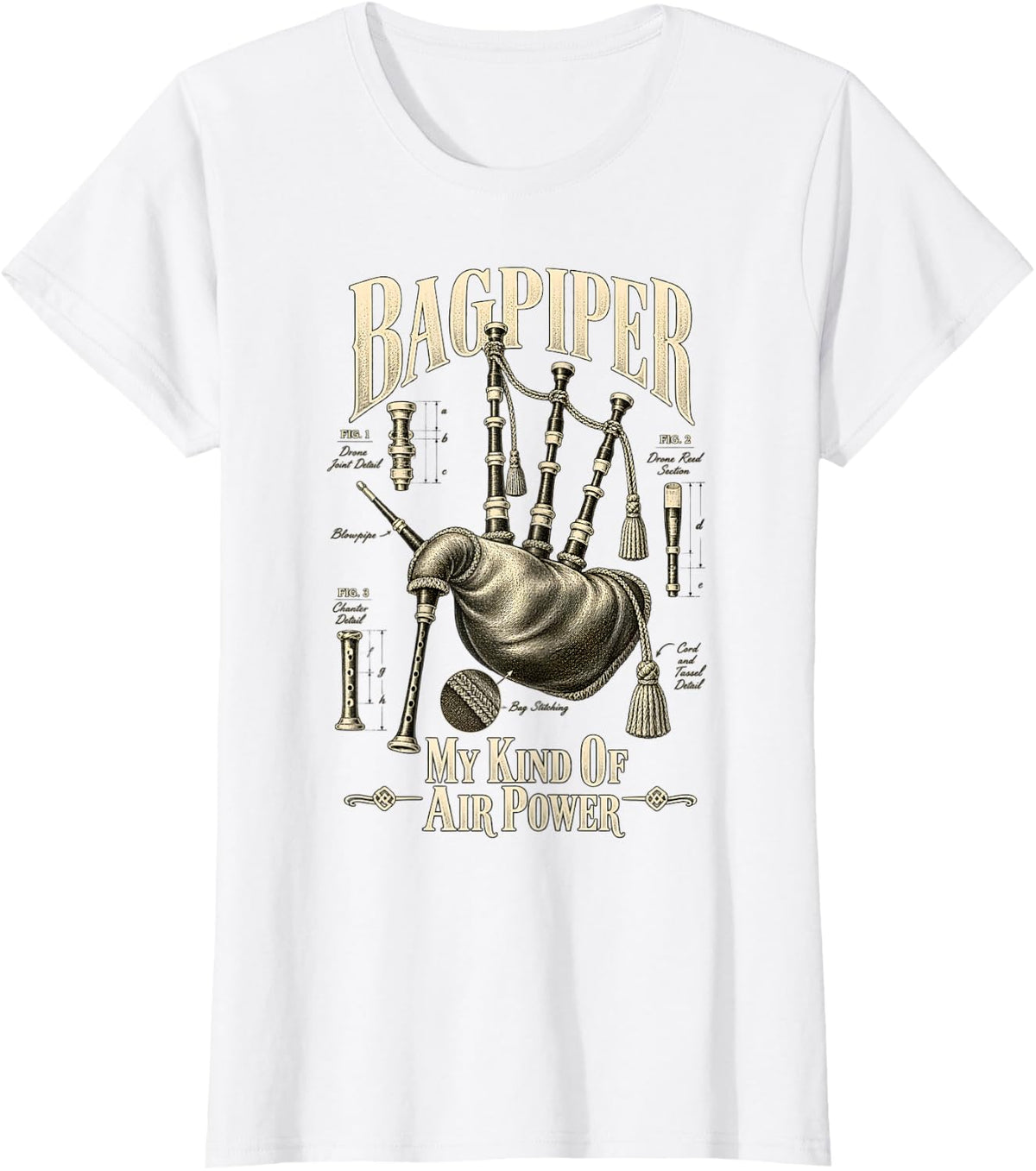 Bagpiper Bagpipes My Kind of Air Power Patent Drawing T-Shirt - White