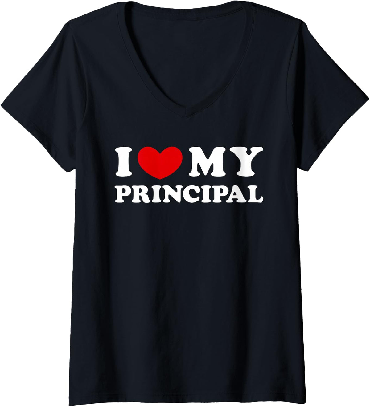 Womens I Love My Principal, I Heart My Principal V-Neck T-Shirt - Black