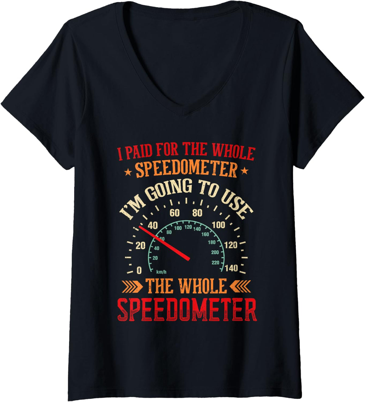 Women's Racing Funny I Paid for The Whole Speedometer V-Neck T-Shirt - Black