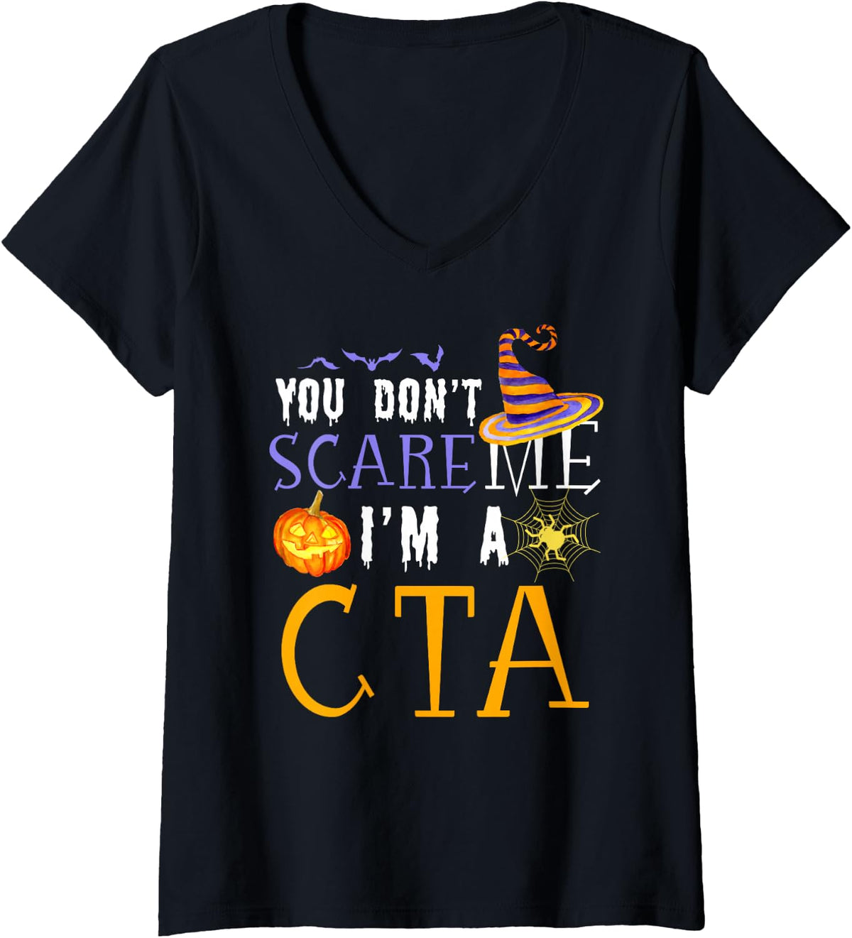 Women's You Don't Scare CTA Funny Halloween V-Neck T-Shirt - Black