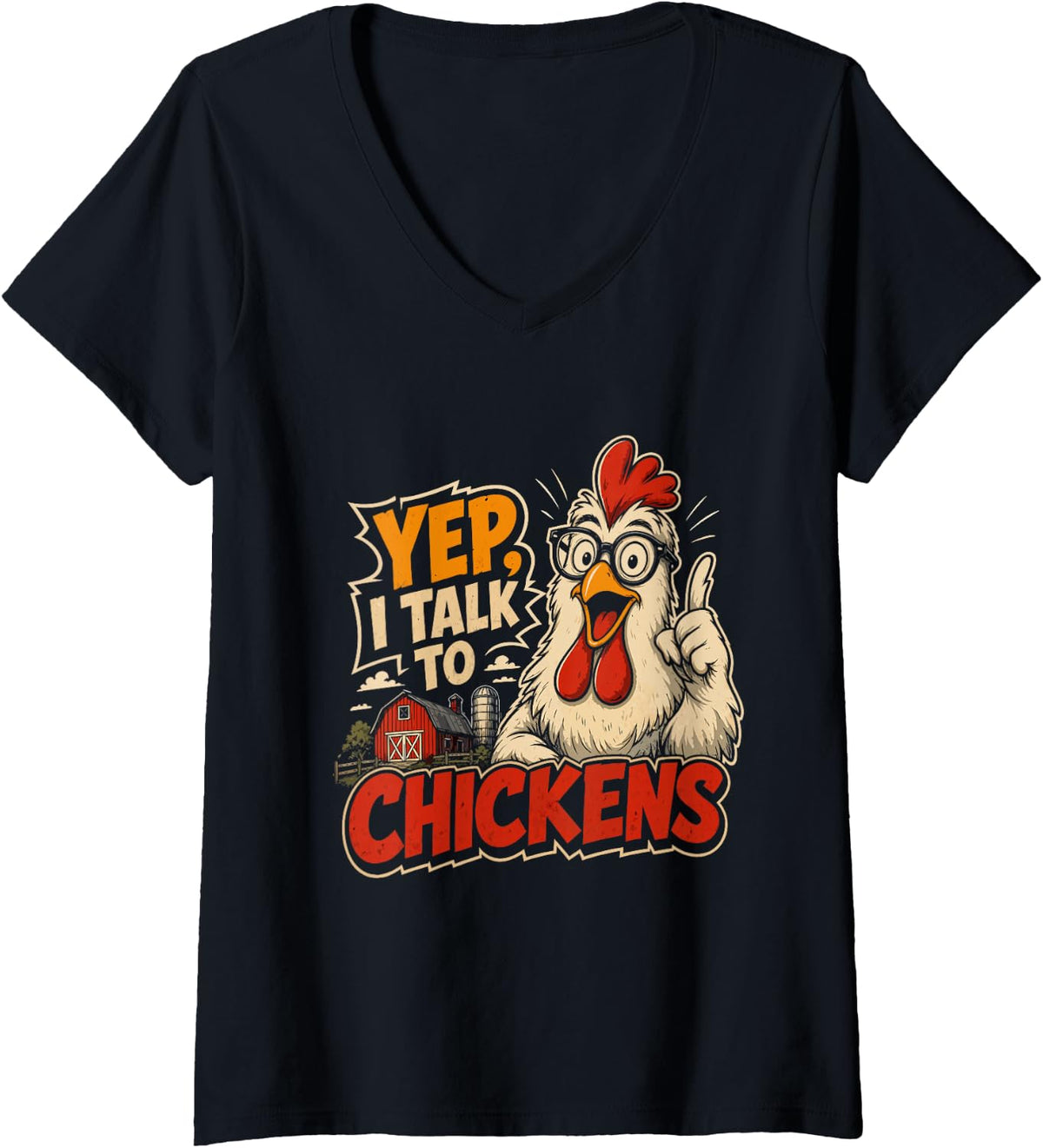 Women's YEP, I Talk to Chickens Funny Crazy Chicken Lady V-Neck T-Shirt - Black