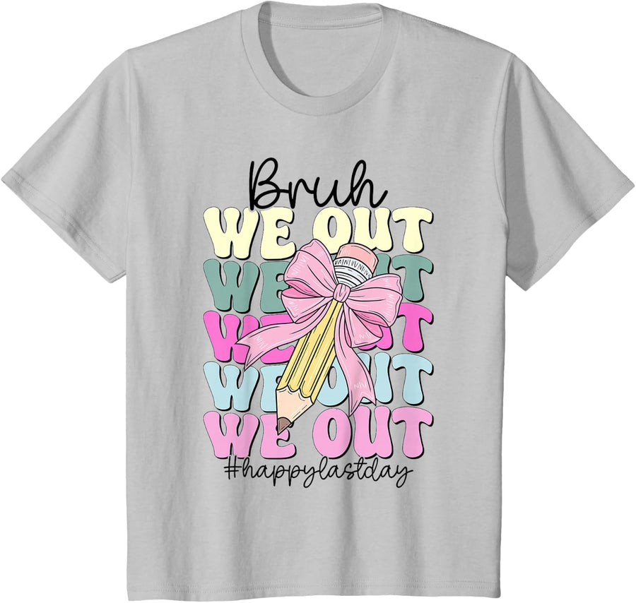 Bruh We Out Girls Coquette Bow Last Day of School Teachers T-Shirt - Silver Grey