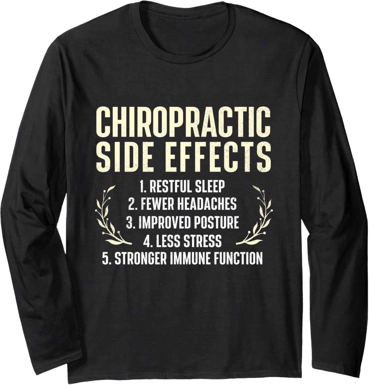 Chiropractic Side Effects - Chiropractor Physical Therapist Long Sleeve T-Shirt - Adult Unisex Black