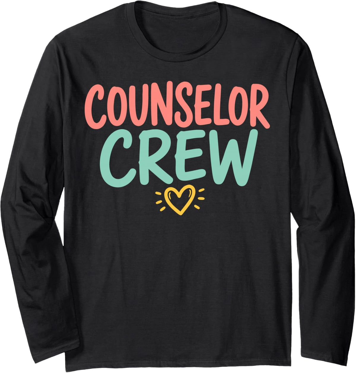 School Counselor Student Support Counseling Long Sleeve T-Shirt - Adult Unisex Black