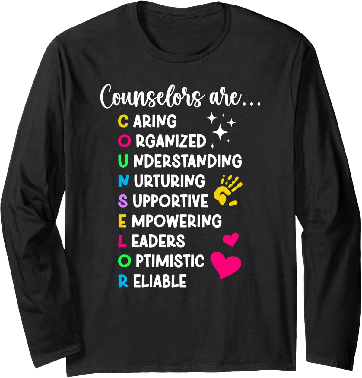 School Counselor Appreciation School Counseling Long Sleeve T-Shirt - Adult Unisex Black