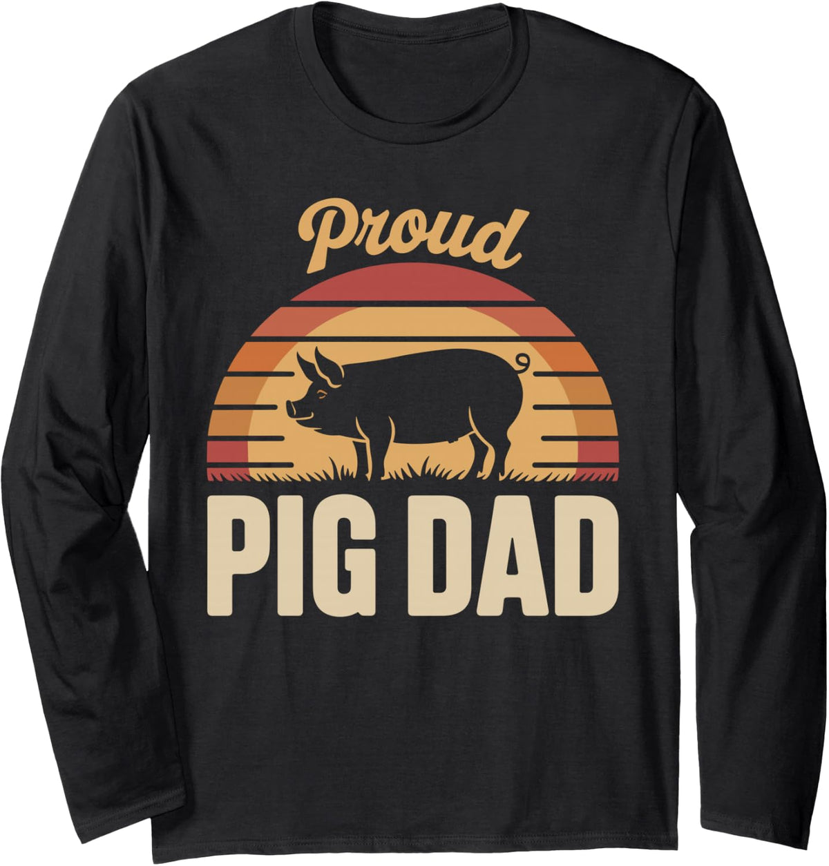 Pig Dad Art for Men Boys Dad Farmer Show Pig Pig Dad Long Sleeve T-Shirt - Adult Unisex Black