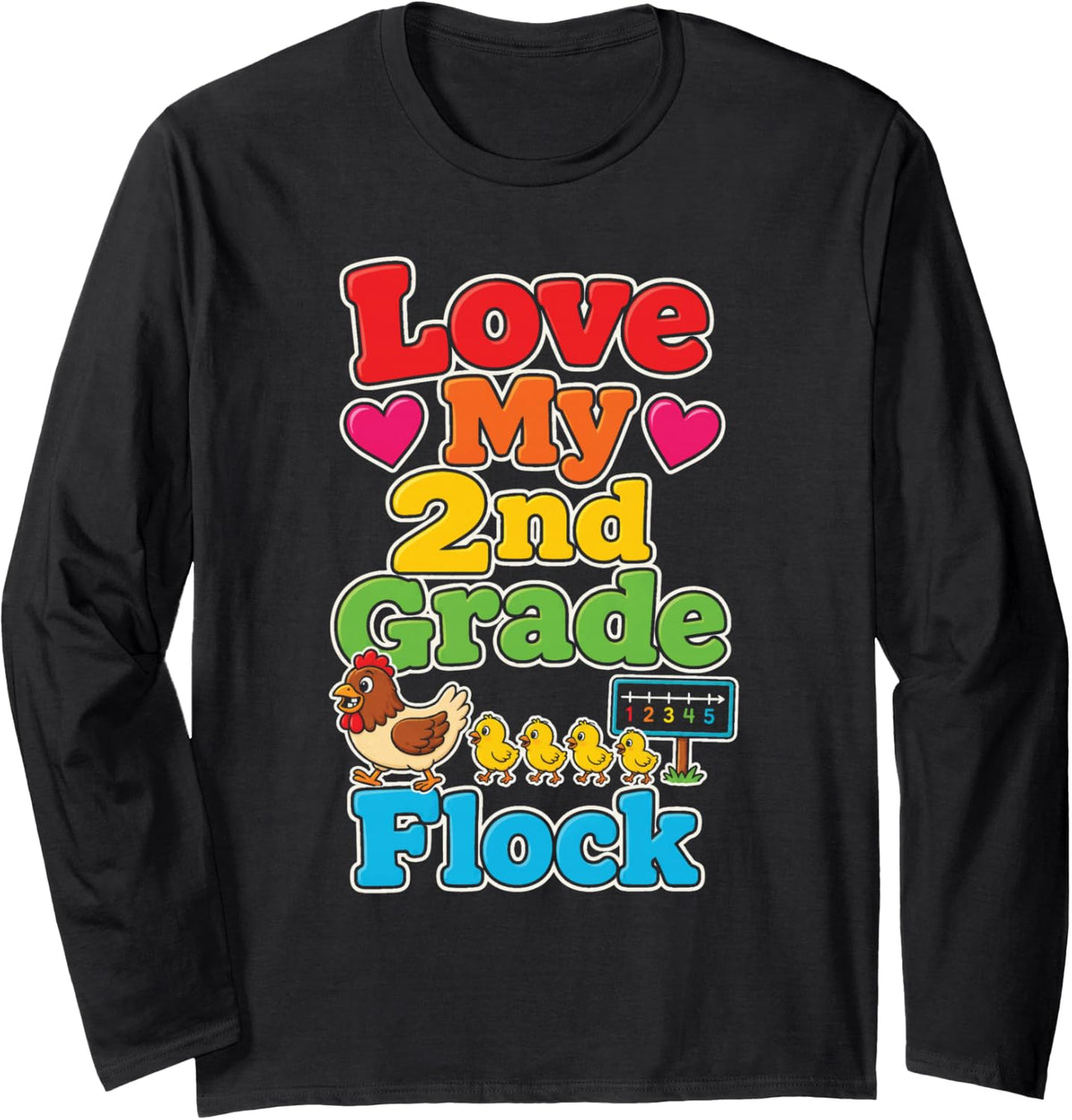2nd Grade Teacher Love My Flock Second Elementary Team Long Sleeve T-Shirt - Adult Unisex Black