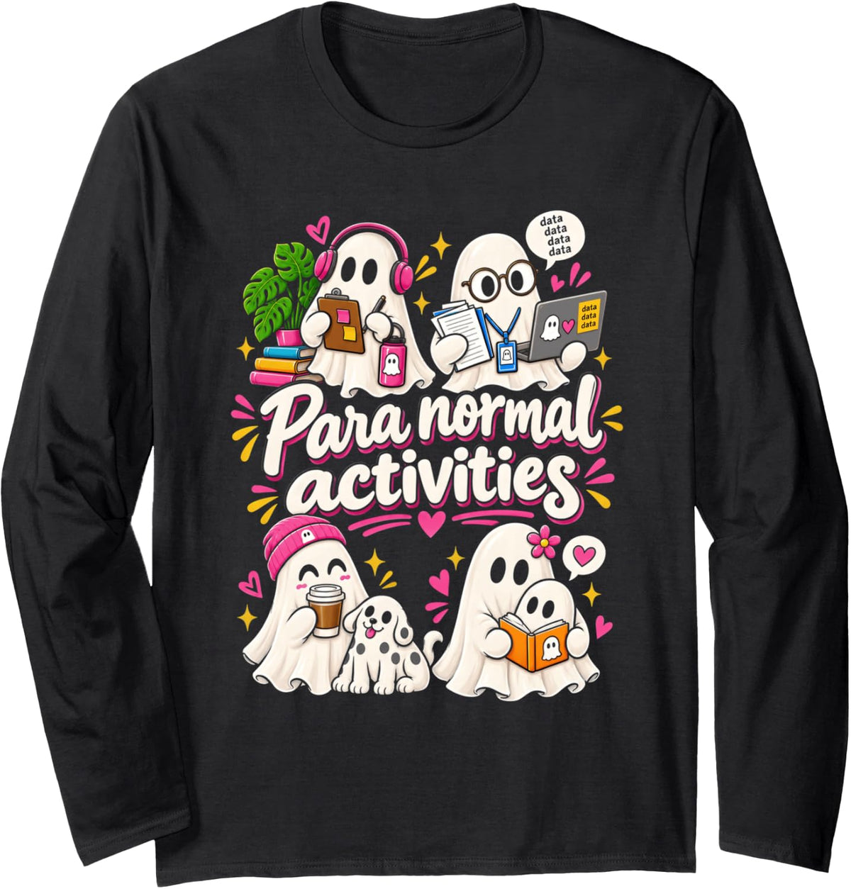 para Normal Activities SPED Teachers Ghost Fall Halloween Long Sleeve T-Shirt - Adult Unisex Black