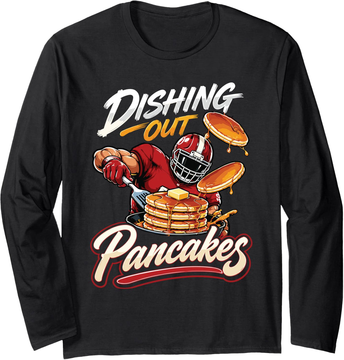 Dishing Out Pancakes Football Puns Blocking - Long Sleeve T-Shirt - Adult Unisex Black