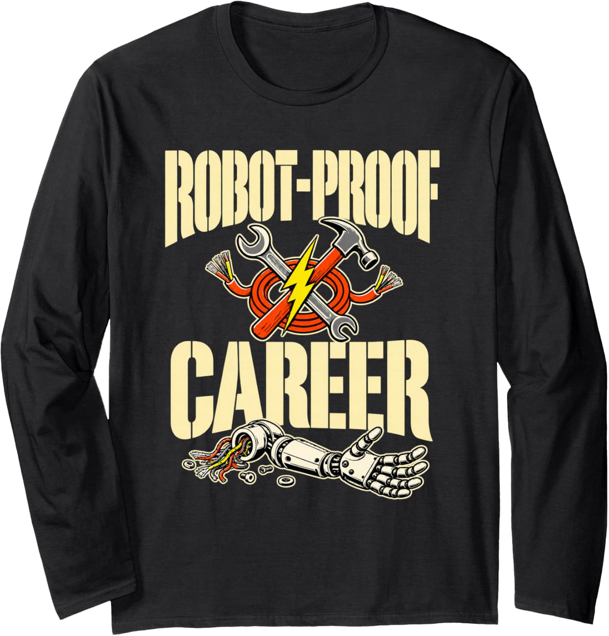 Stencil Type Electrician Lineman Tools Robot Proof Career Long Sleeve T-Shirt - Adult Unisex Black