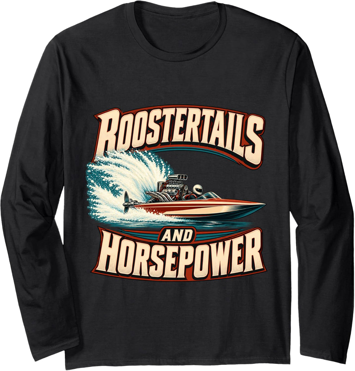 Roostertails Horsepower Speedboat Racing Long Sleeve T-Shirt - Adult Unisex Black