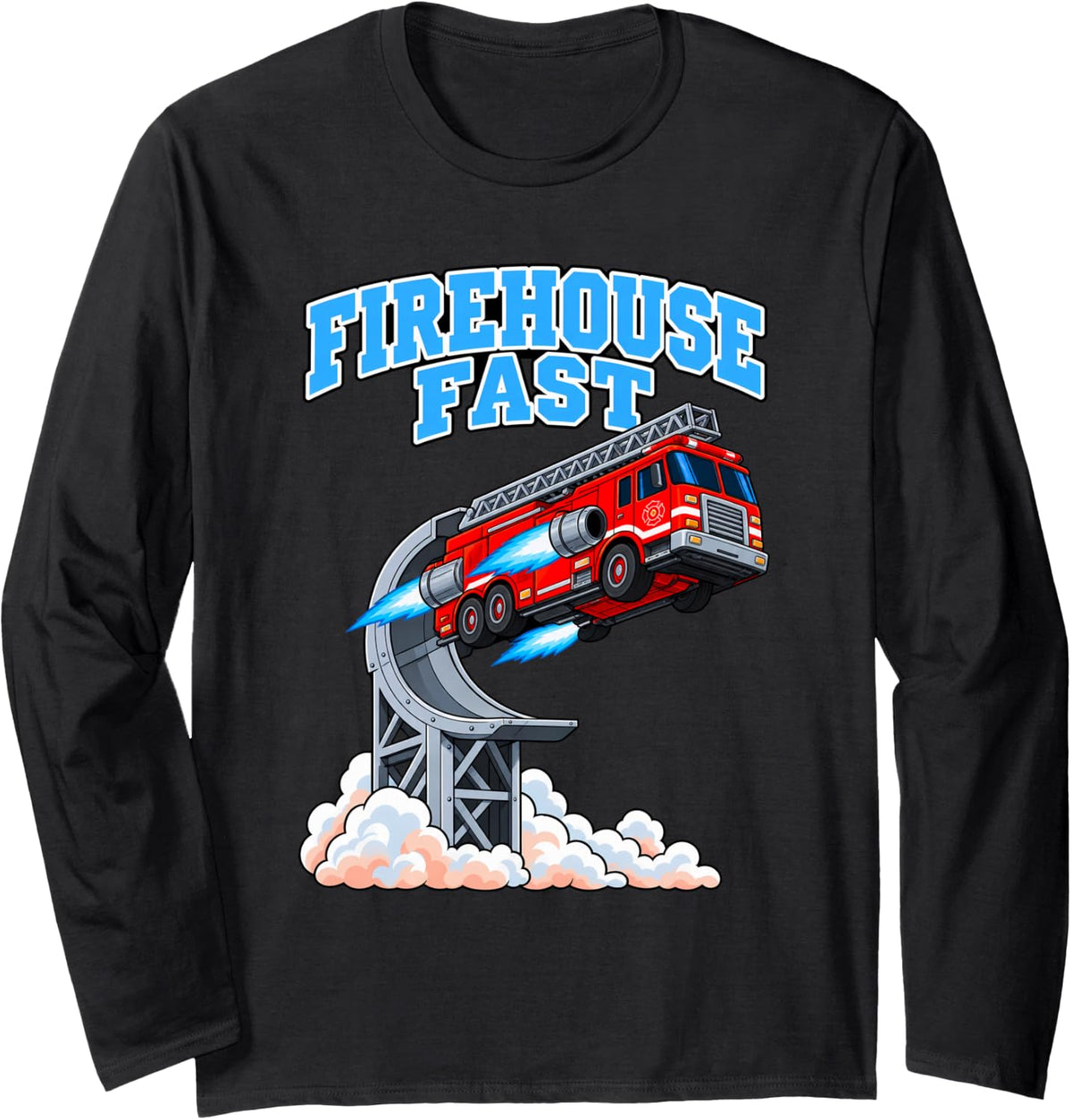 Firehouse Fast Firefighter Appreciation Funny Long Sleeve T-Shirt - Adult Unisex Black