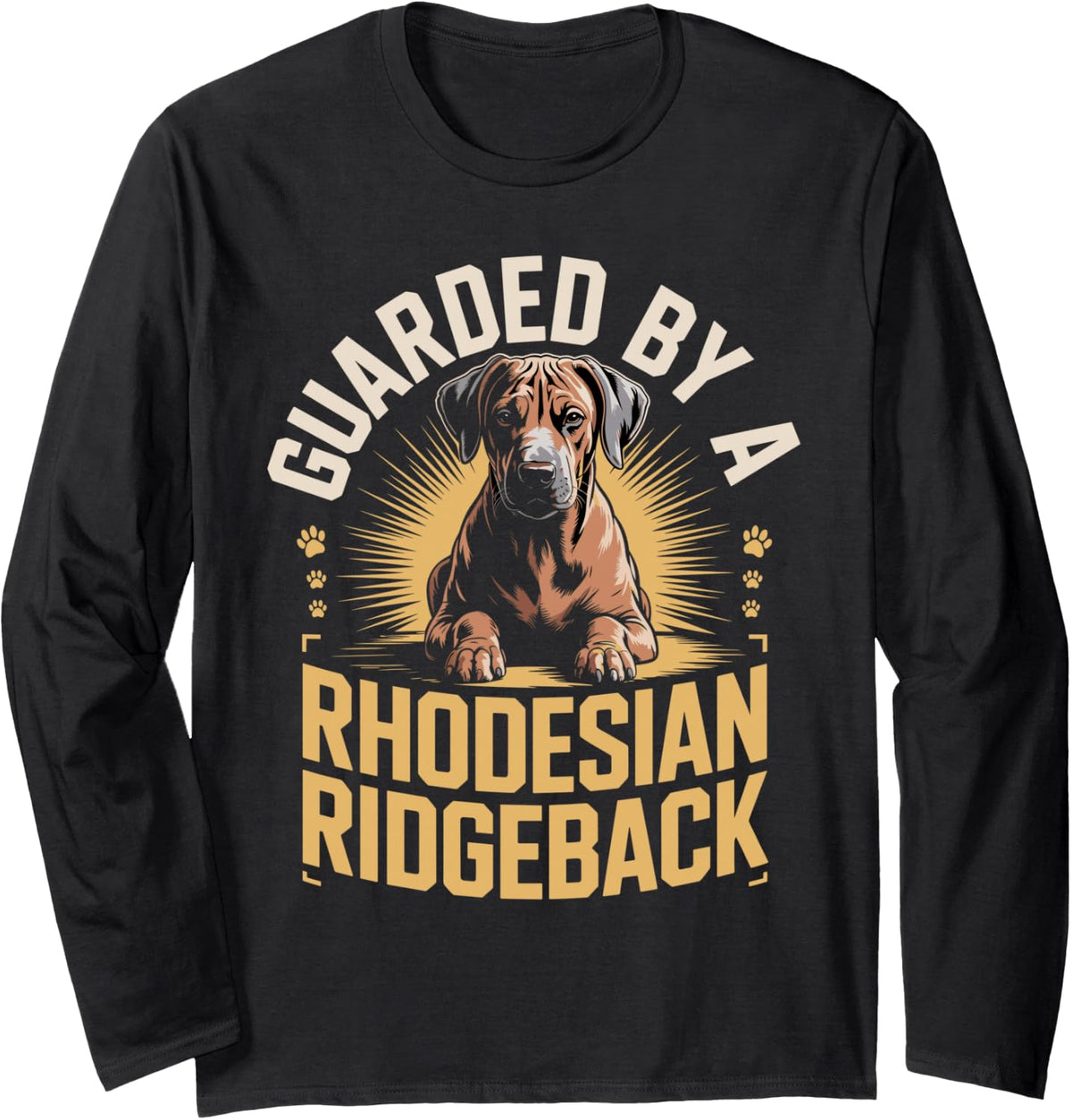 Guarded By A Rhodesian Ridgeback Dog Owner Long Sleeve T-Shirt - Adult Unisex Black