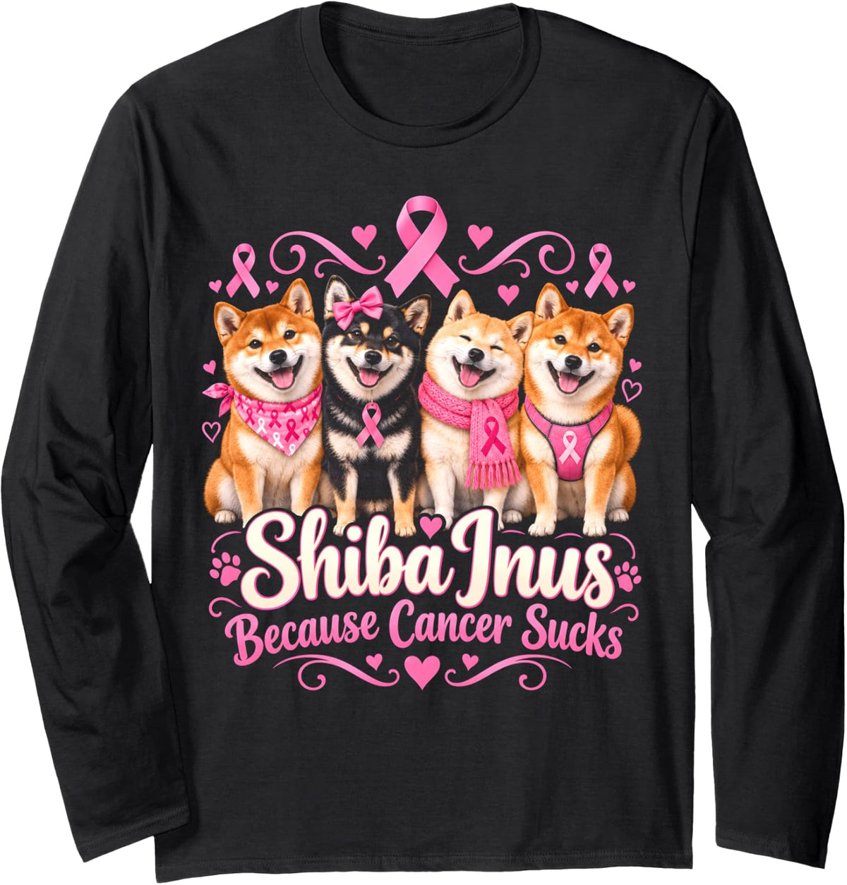 Shiba Inus Because Cancer Sucks Dog Long Sleeve T-Shirt - Adult Unisex Black