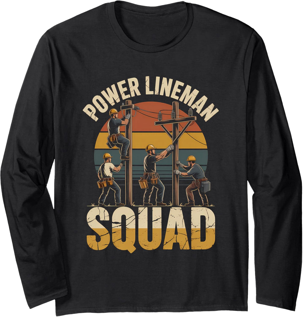 Power Lineman Squad Electrical Utility Crew Long Sleeve T-Shirt - Adult Unisex Black