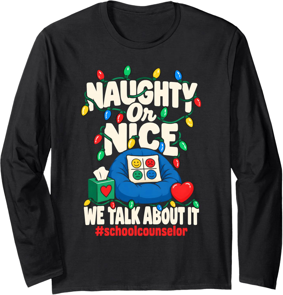 We Talk About It School Counselor Christmas Holiday Lights Long Sleeve T-Shirt - Adult Unisex Black