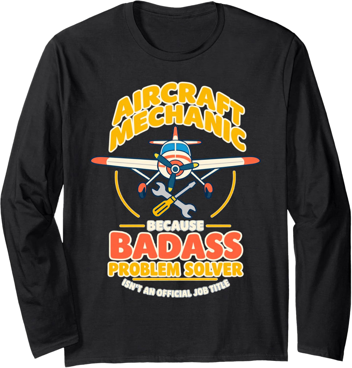 Problem Solver Maintenance Plane Aircraft Technician Long Sleeve T-Shirt - Adult Unisex Black