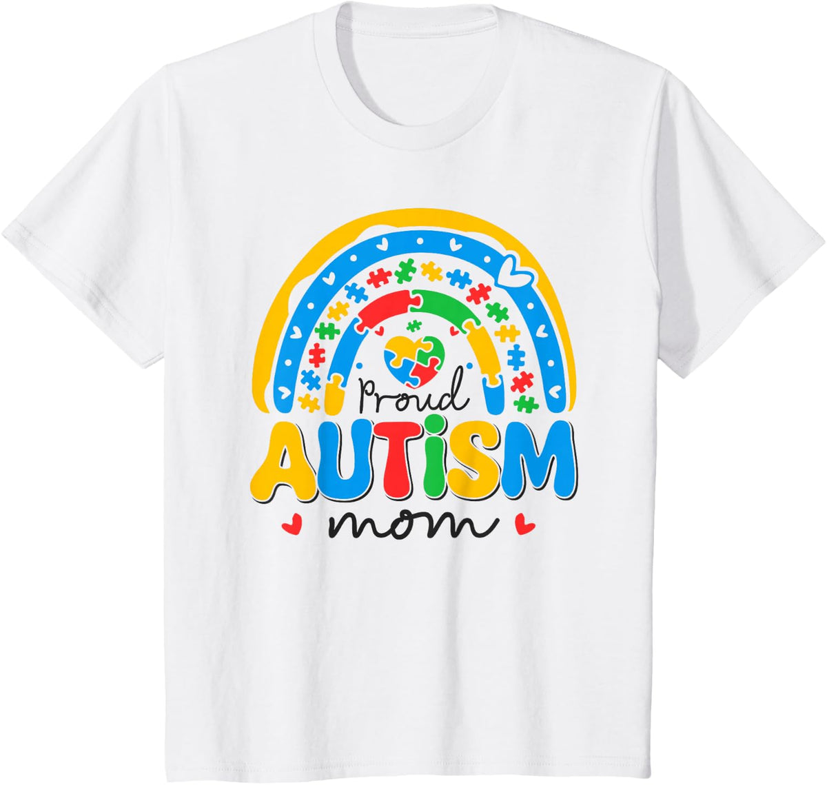 Proud Mom Love and Support Autism Awareness Family Matching T-Shirt - White