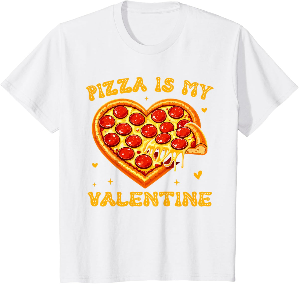 Pizza is My Valentine Funny Valentines Day Heart T-Shirt - White