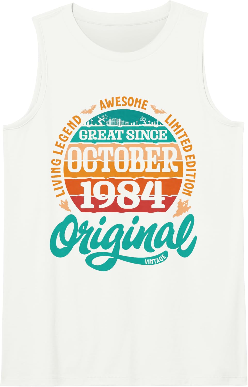 Living Legend Awesome Ltd Edition Great Since October 1984 Sleeveless Tank Top - White