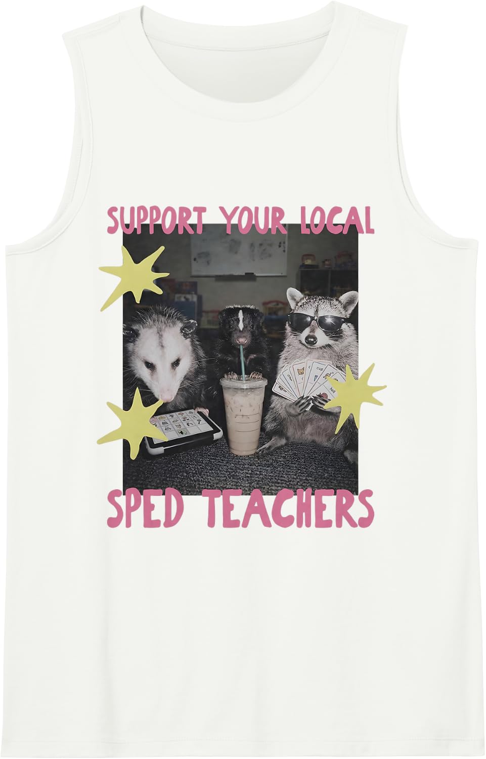 Funny Support Your Local Sped Teachers Raccoon Possum Skunk Sleeveless Tank Top - White