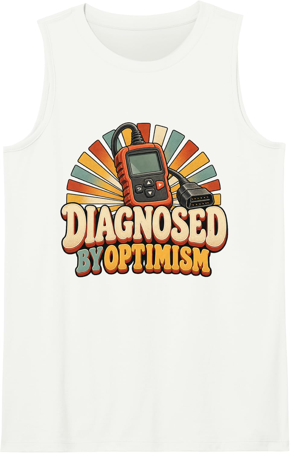 Diagnosed By Optimism Funny Mechanic Graphic Sleeveless Tank Top - White