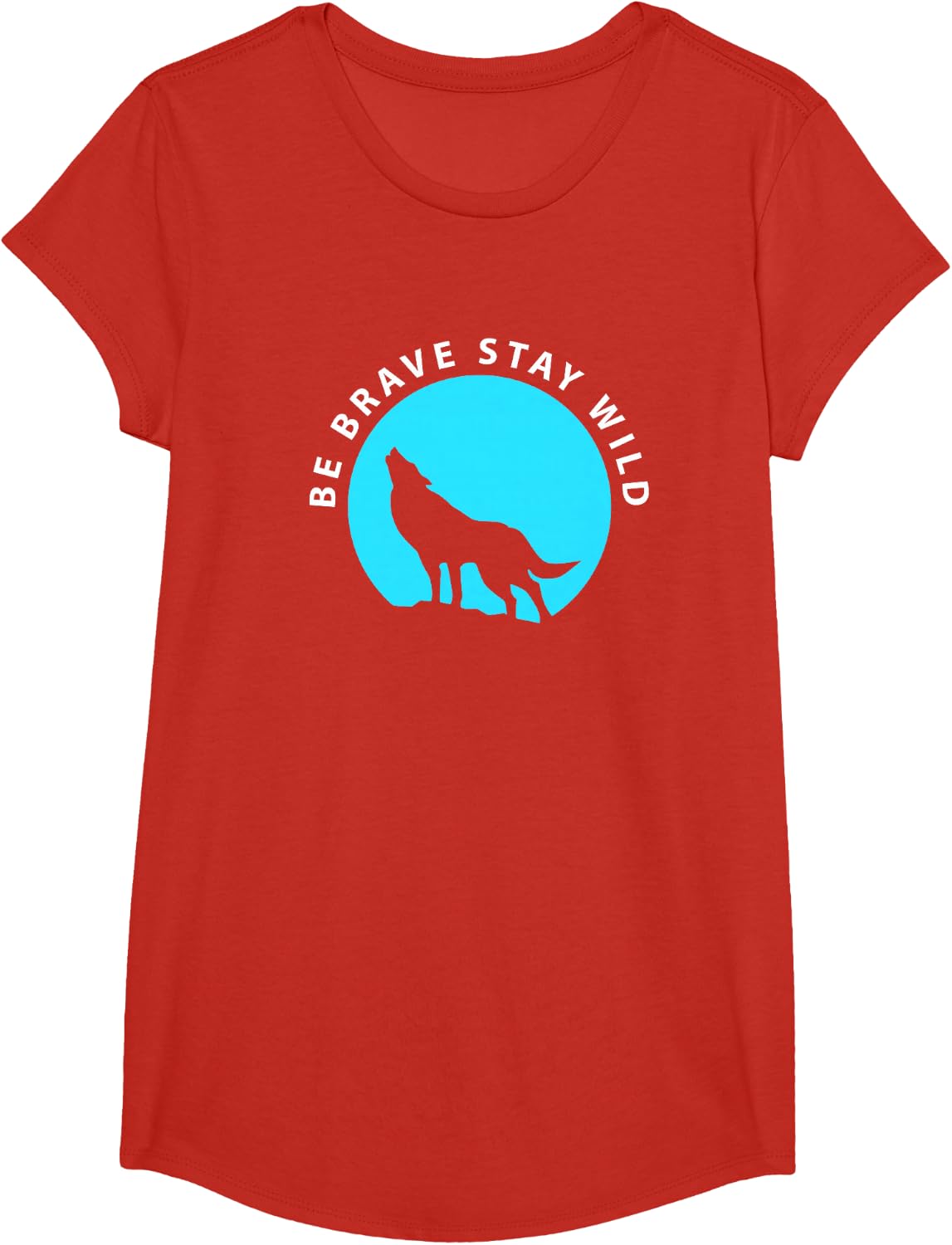 Wolf Be Brave Stay Wild Wilderness Outdoors T-Shirt Tee For Nature Lovers - Girls Red