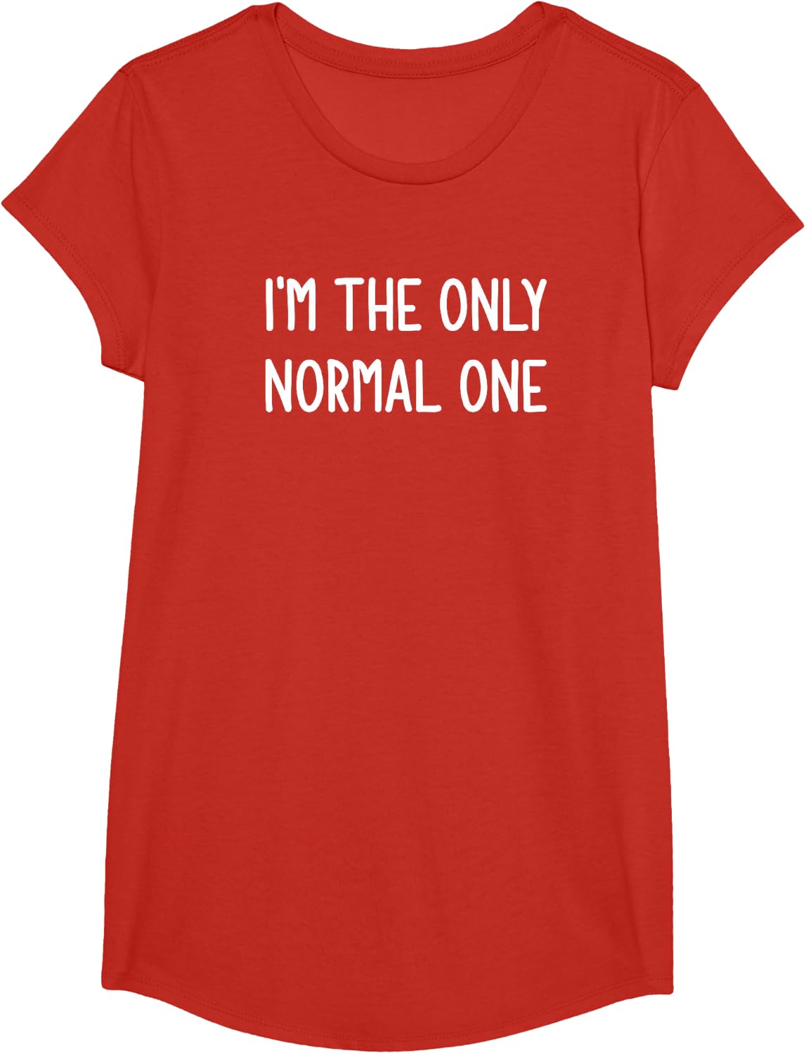 I'm The Only Normal One, Funny, Sarcastic, Jokes, Family T-Shirt - Girls Red