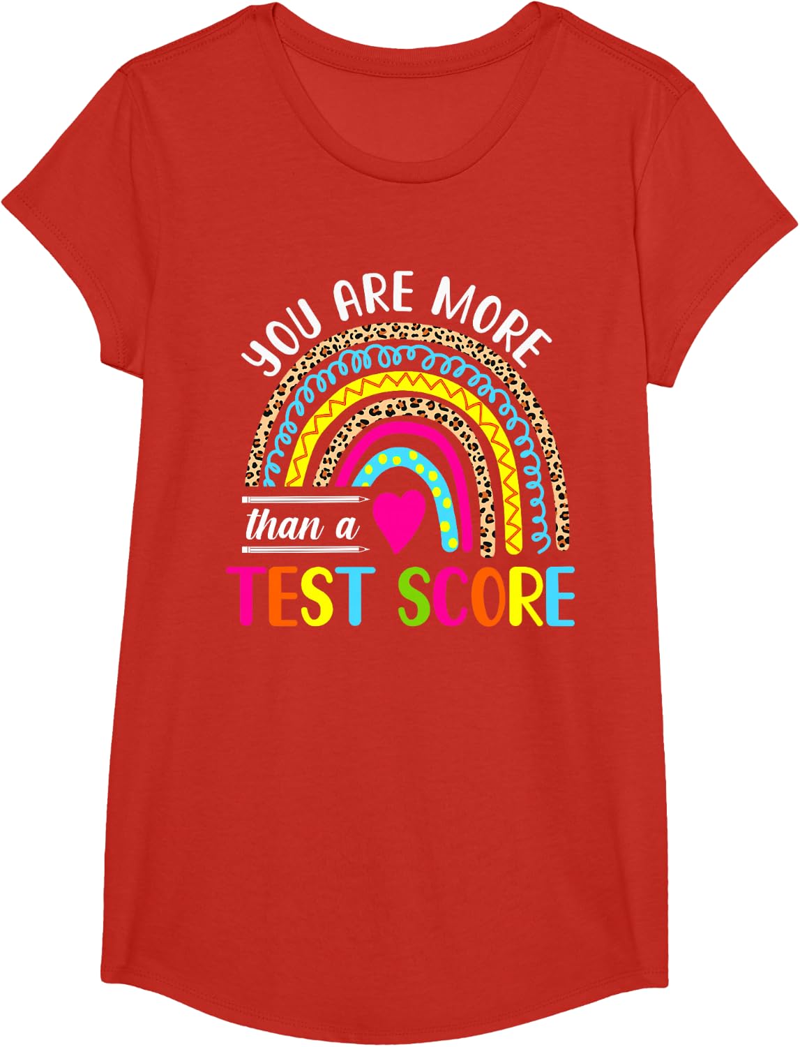 You Are More Than A Test Score Cute Rainbow Test Day Testing T-Shirt - Girls Red