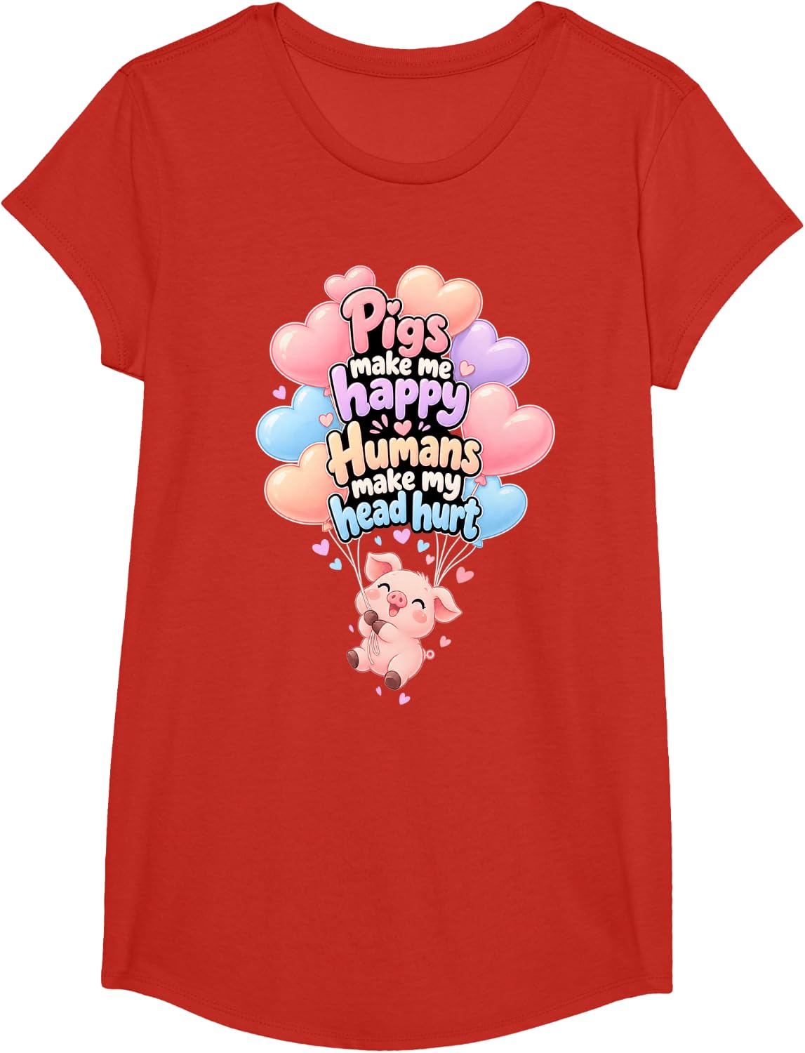 Pigs Make Me Happy Kawaii Piglet Funny Piggy Balloon Pig T-Shirt - Girls Red