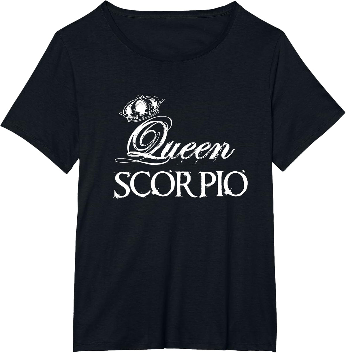 Queen Scorpio Zodiac Funny Gift T-Shirt T-Shirt - Black