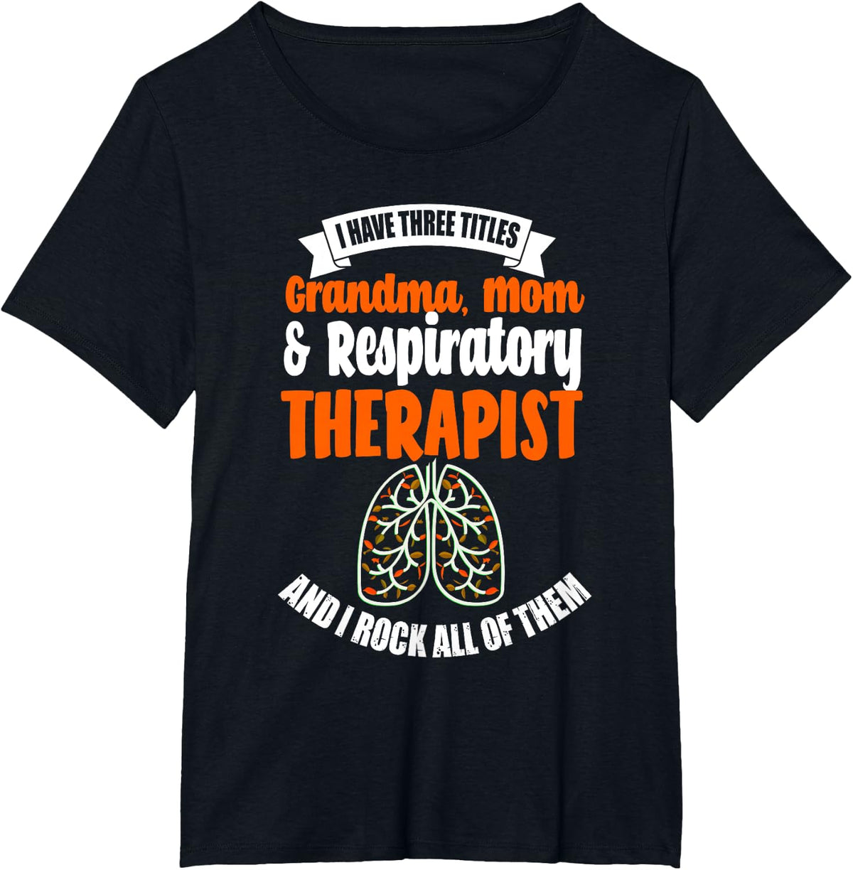 Funny Respiratory Therapist Shirt for Grandma RT Staff T-Shirt - Black