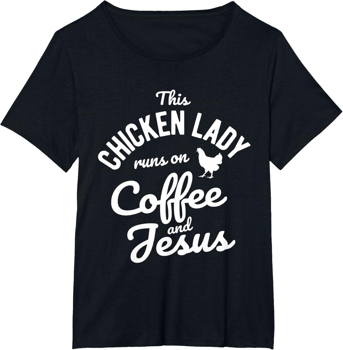 This Chicken Lady Running on Coffee and Jesus Chicken T-Shirt - Black