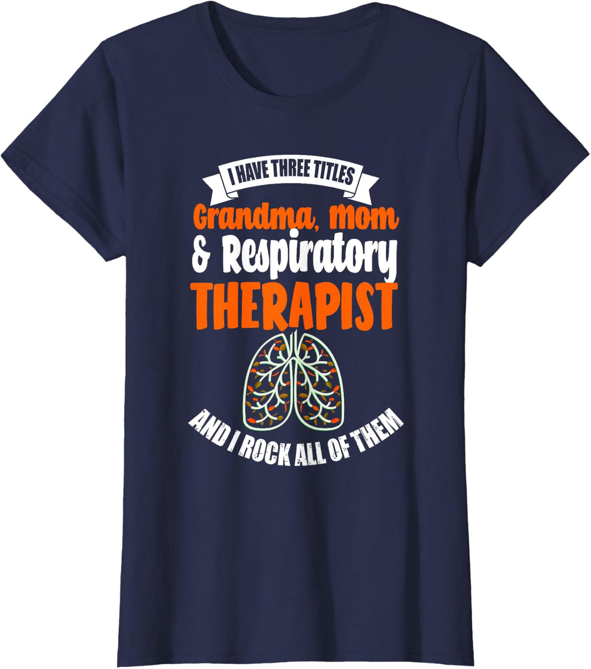 Funny Respiratory Therapist Shirt for Grandma RT Staff T-Shirt - Navy Blue