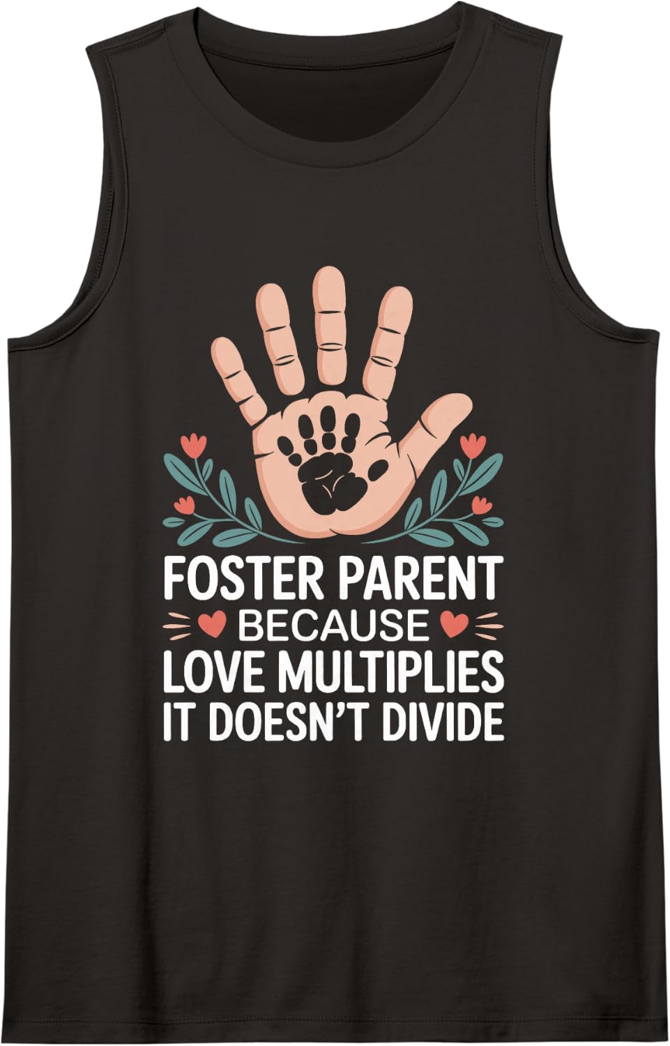 Foster Parent Because Love Multiplies Foster Care Tank Top - Black