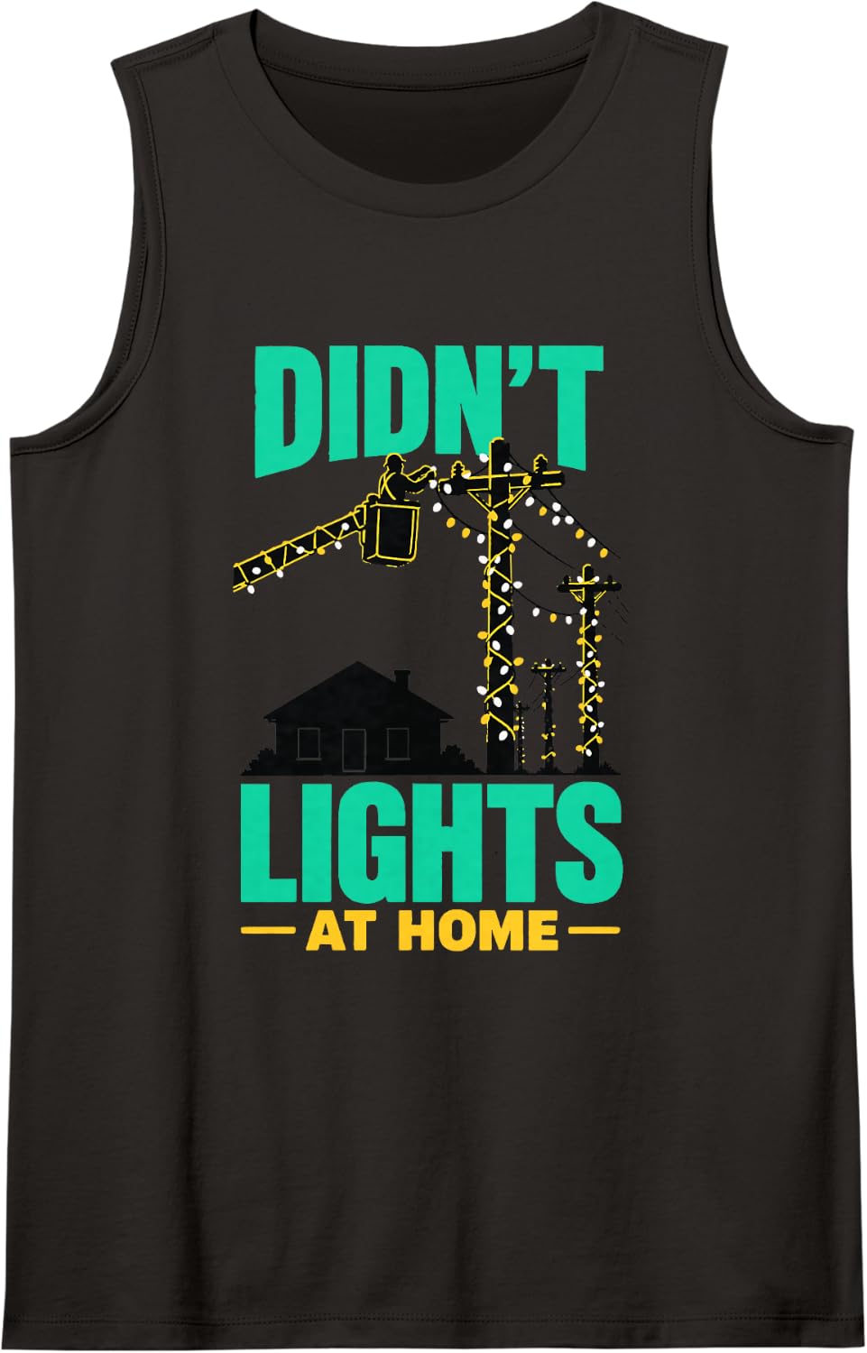 Lineman Didn't Lights Home Electrician Sleeveless Tank Top - Black