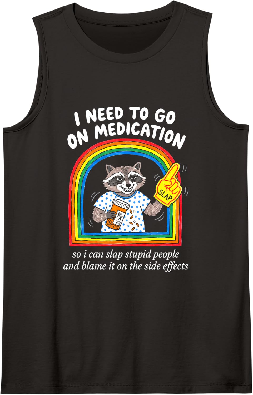Raccoon Medication Humor Mental Health Advocate Sleeveless Tank Top - Black