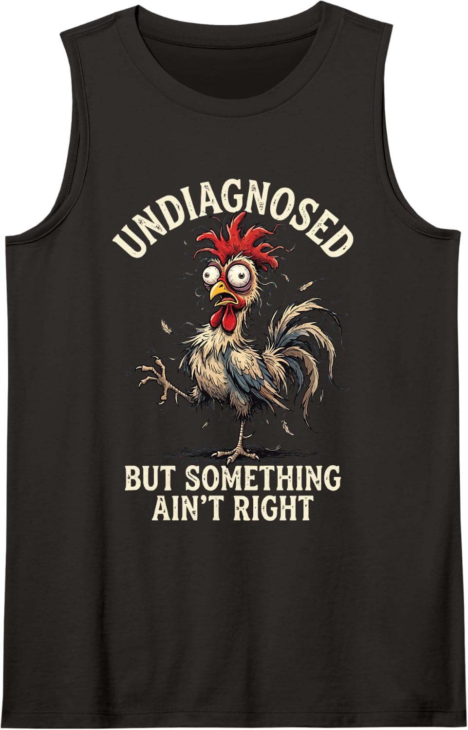 Undiagnosed But Something Ain't Right Sleeveless Tank Top - Black