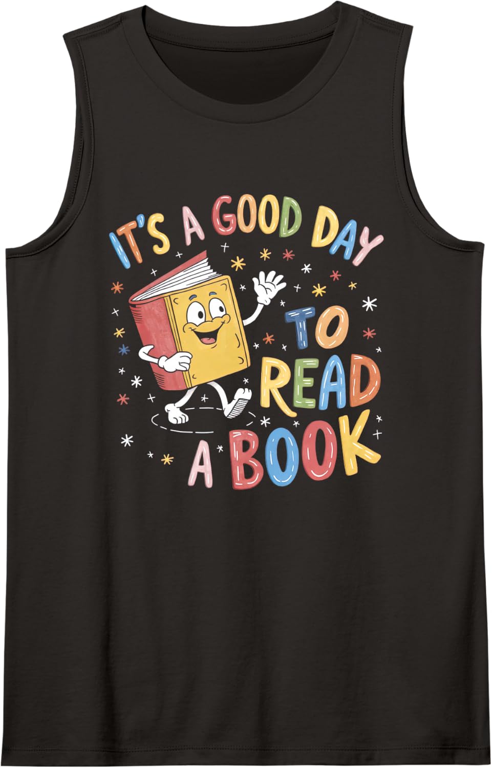 Its a Good Day to Read a Book Librarian Teacher Kids Women Sleeveless Tank Top - Black