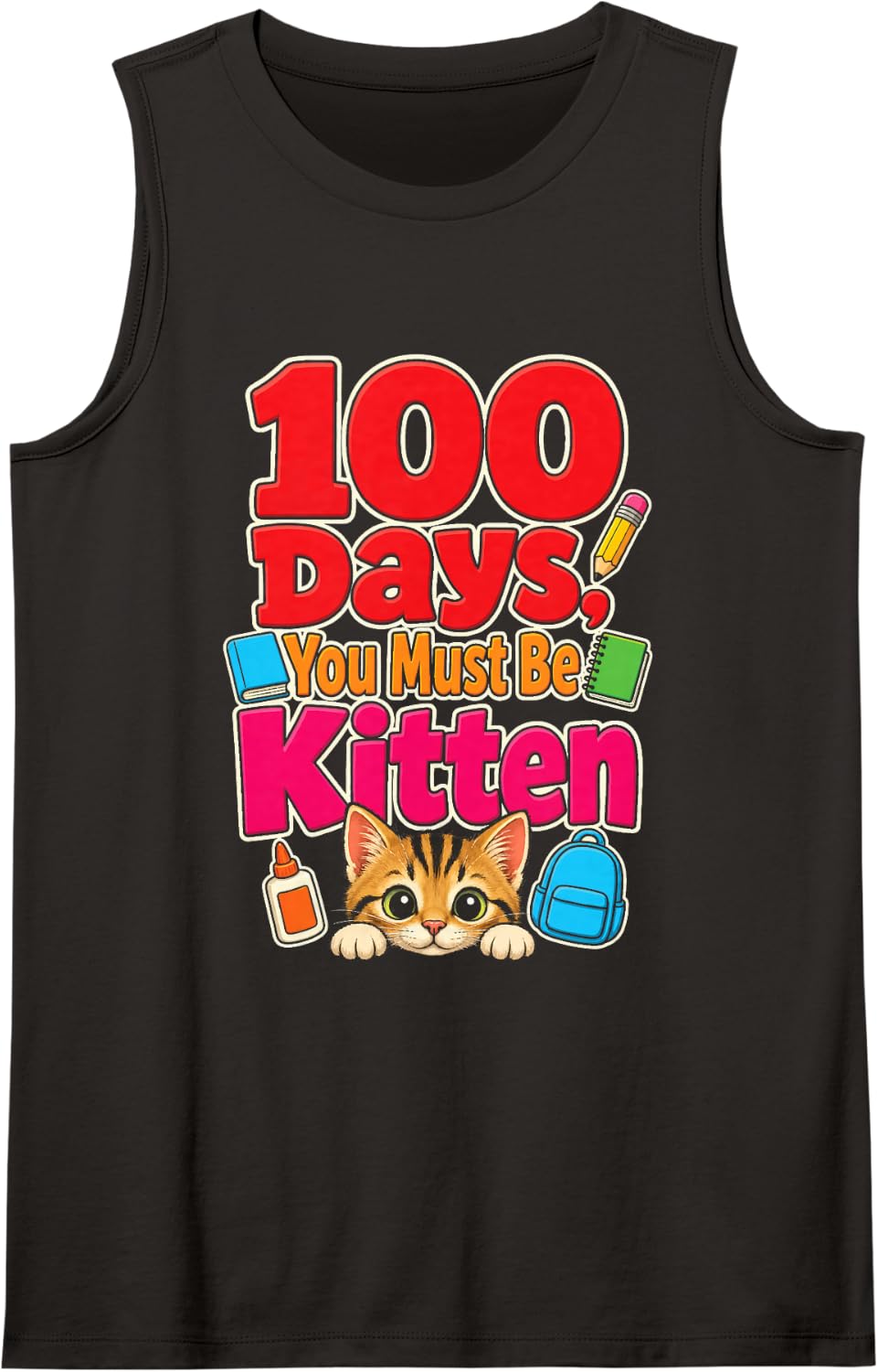 100 Days of School You Must Be Kitten Cat Kids Sleeveless Tank Top - Black
