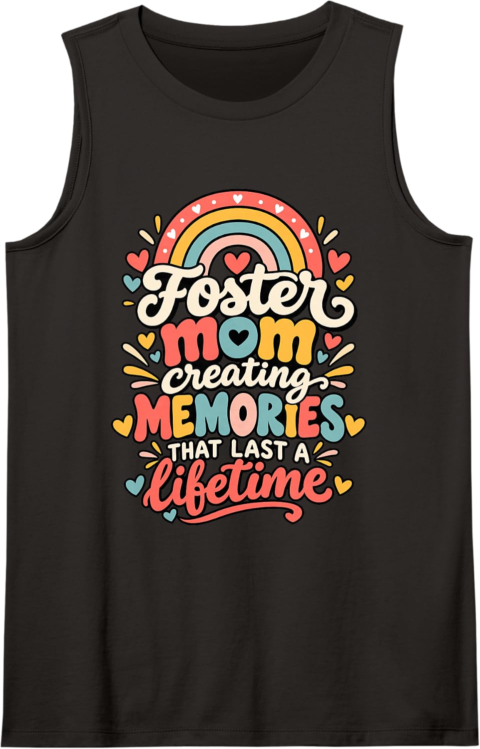 Funny Foster Mom Creating Memories that Last Foster Care Sleeveless Tank Top - Black