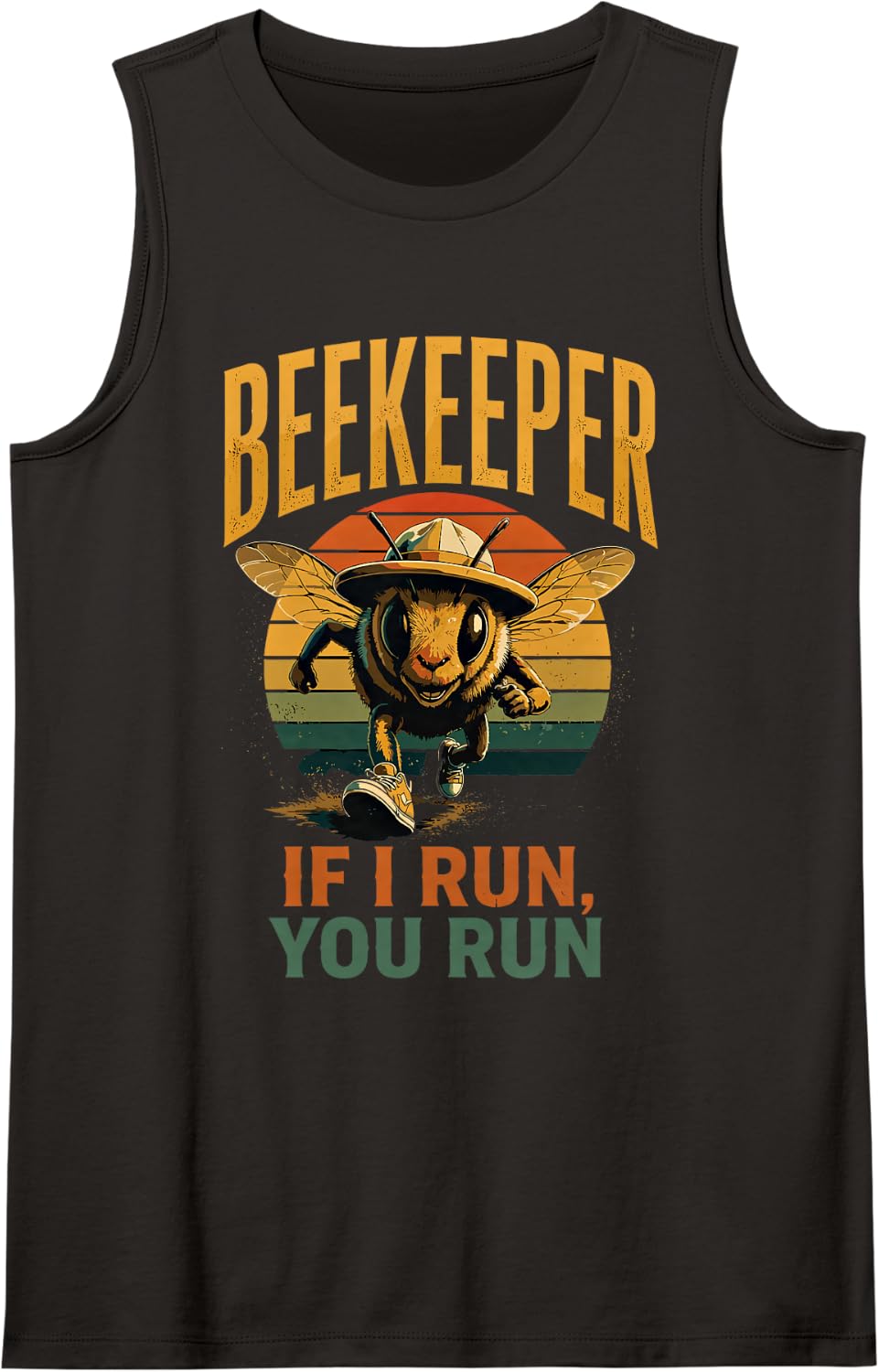 Beekeeper If I Run You Run Funny Beekeeping Honey Bees Sleeveless Tank Top - Black