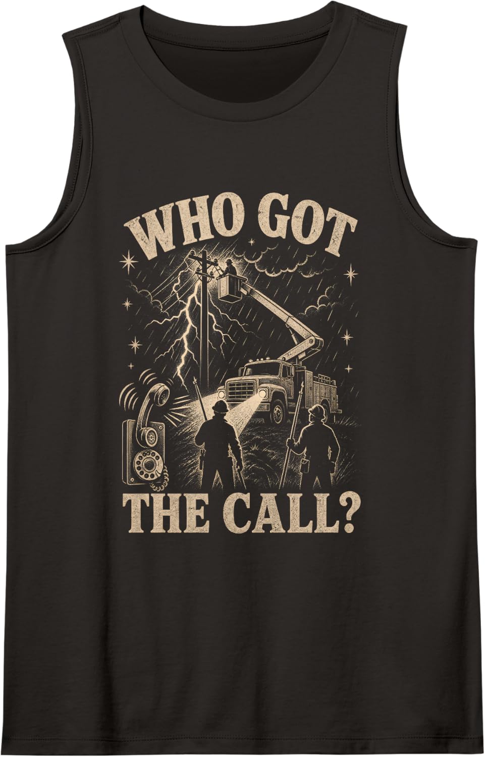 Who Got the Call Power Lineman Storm Lineworker Sleeveless Tank Top - Black