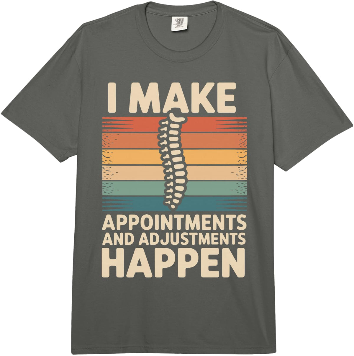 I Make Adjustments Happen Funny Chiropractic Assistant Comfort Colors Adult Heavyweight T-Shirt - Adult Unisex Dark Grey